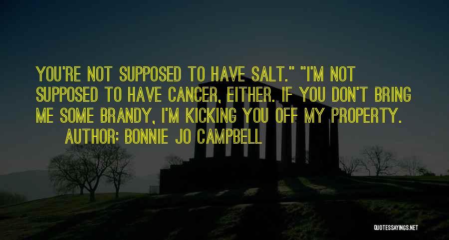 Bonnie Jo Campbell Quotes 1613433