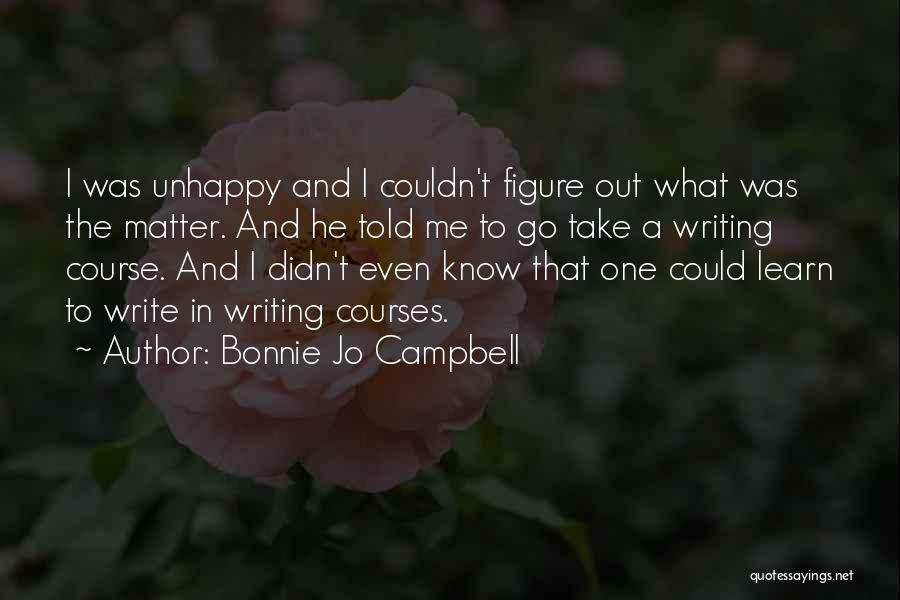 Bonnie Jo Campbell Quotes 1674788