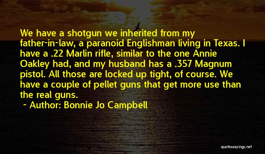 Bonnie Jo Campbell Quotes 1815737