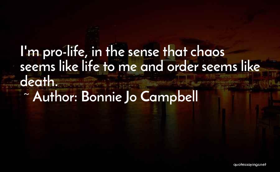 Bonnie Jo Campbell Quotes 675144