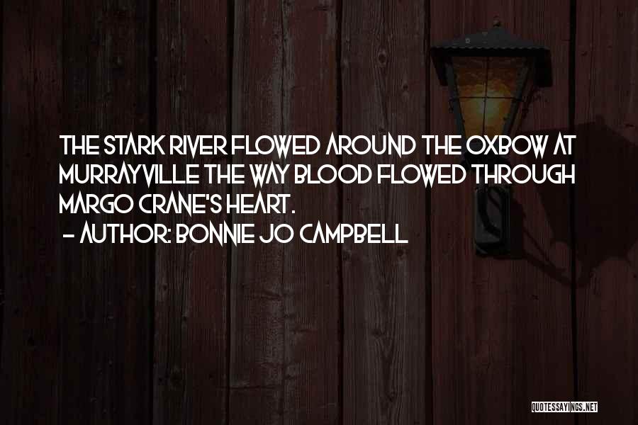 Bonnie Jo Campbell Quotes 979646