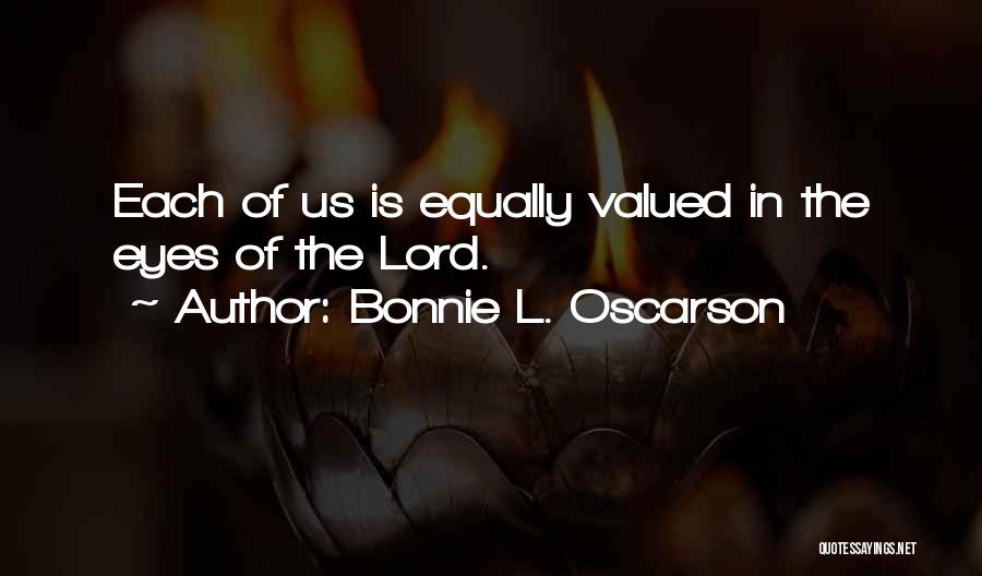 Bonnie L. Oscarson Quotes 940073