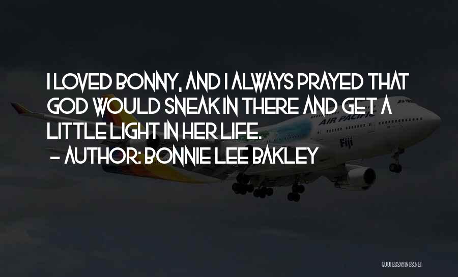 Bonnie Lee Bakley Quotes 2138804