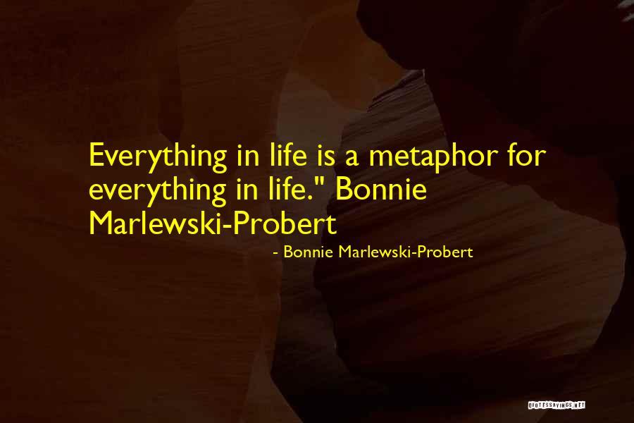 Bonnie Marlewski-Probert Quotes 2121026