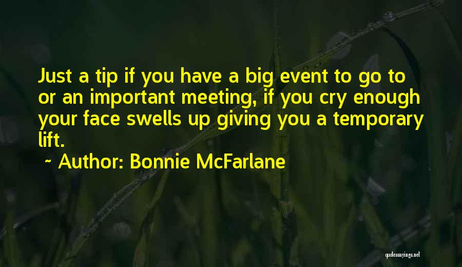 Bonnie McFarlane Quotes 378378