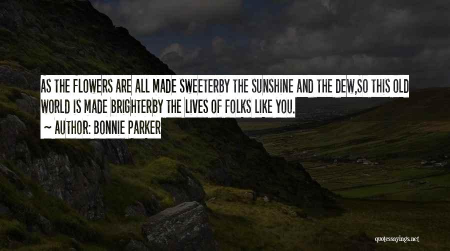 Bonnie Parker Quotes 1594914