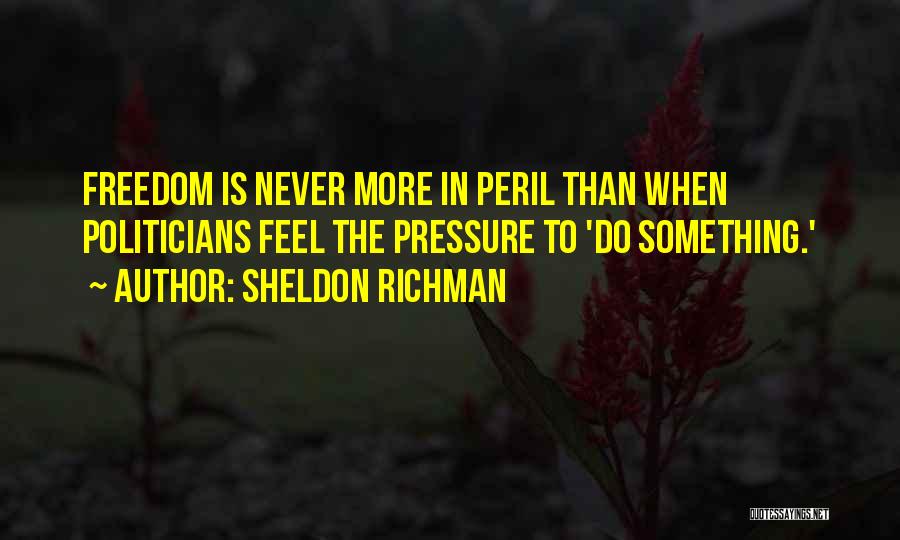 Bonnie Pfiester Quotes By Sheldon Richman