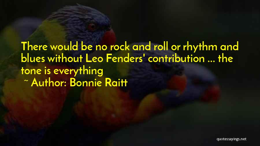 Bonnie Raitt Quotes 1115959