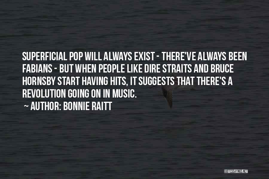 Bonnie Raitt Quotes 1182406