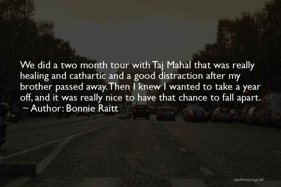 Bonnie Raitt Quotes 1234242