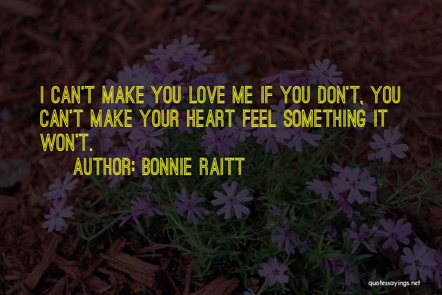 Bonnie Raitt Quotes 1356729