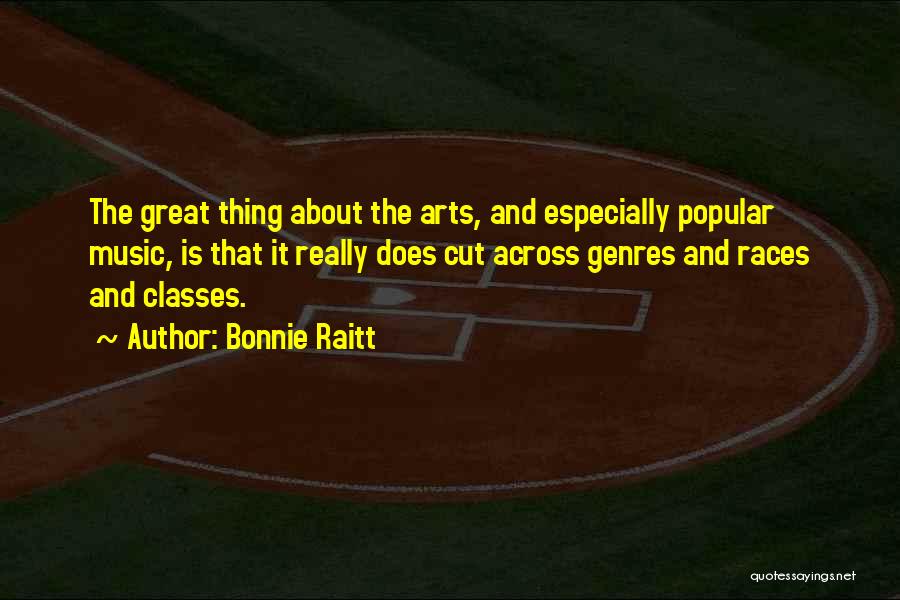 Bonnie Raitt Quotes 1686103