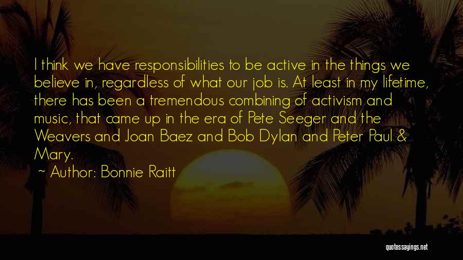 Bonnie Raitt Quotes 1857517