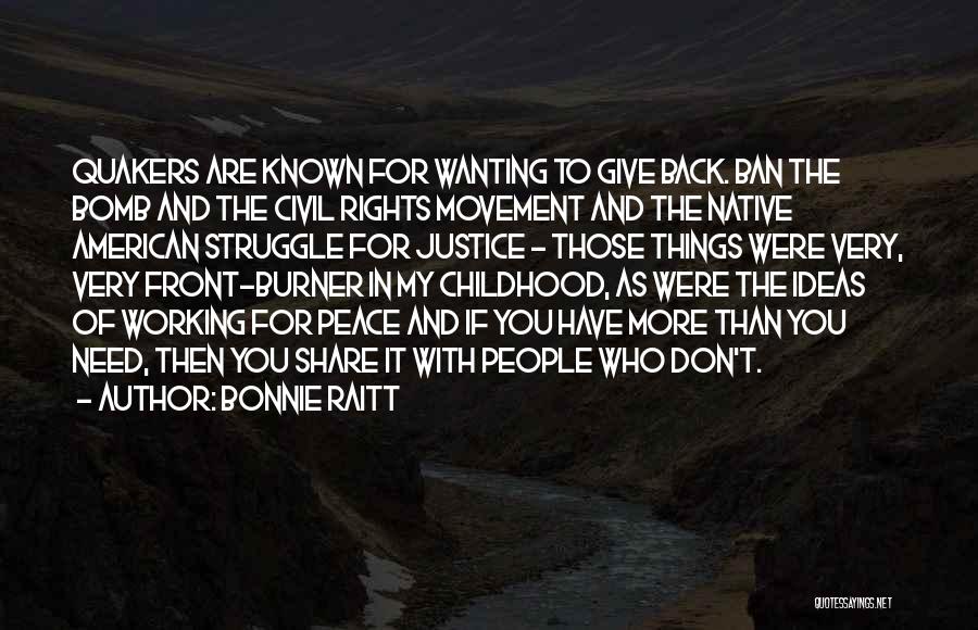 Bonnie Raitt Quotes 2144820