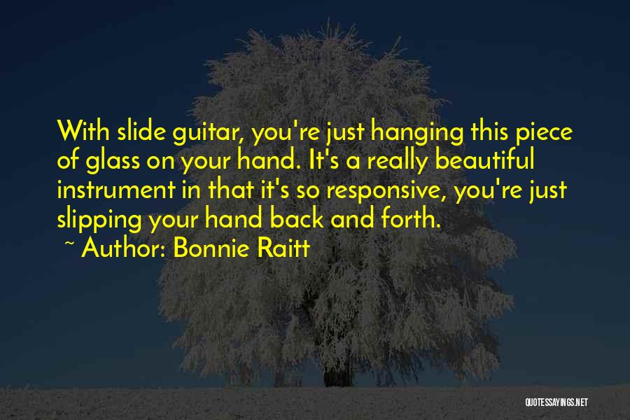 Bonnie Raitt Quotes 2182337