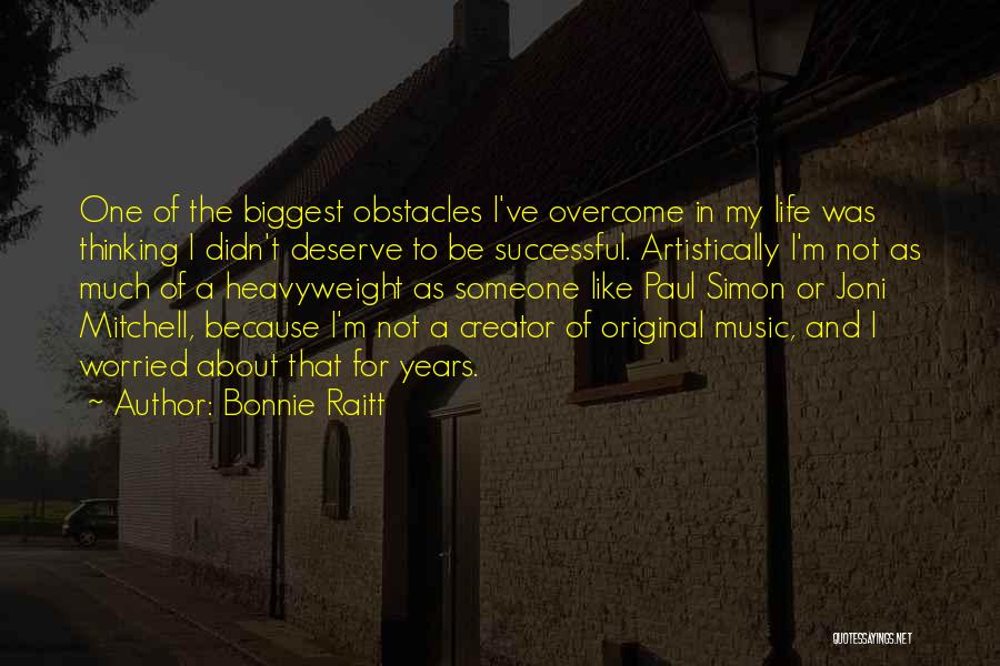 Bonnie Raitt Quotes 235285