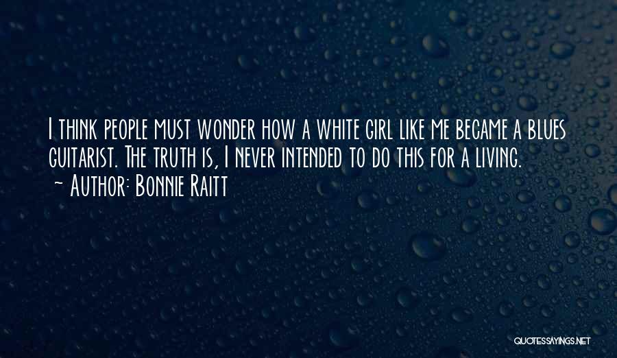 Bonnie Raitt Quotes 385572