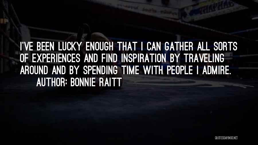 Bonnie Raitt Quotes 417888