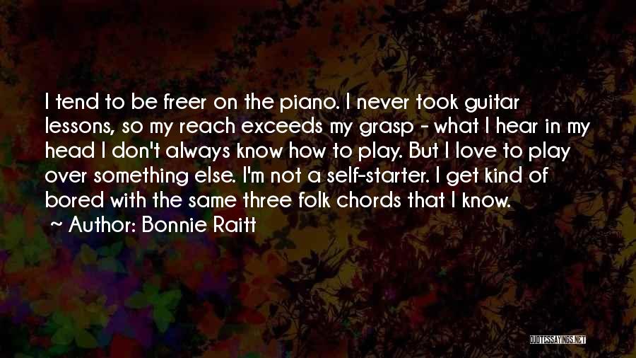 Bonnie Raitt Quotes 464794