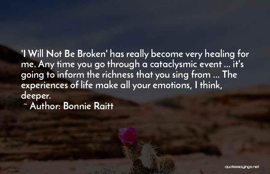 Bonnie Raitt Quotes 749128