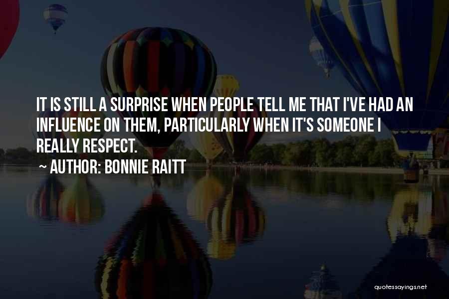 Bonnie Raitt Quotes 902868