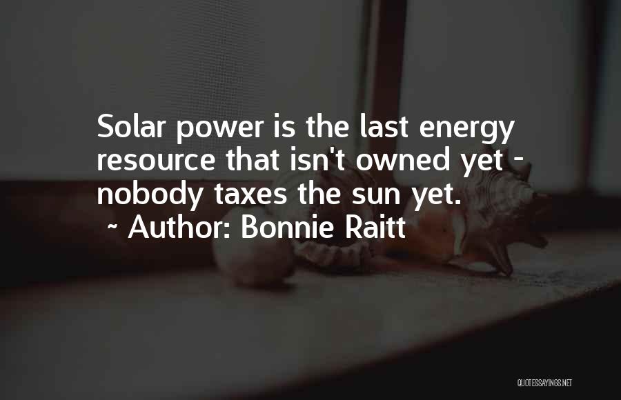 Bonnie Raitt Quotes 90288