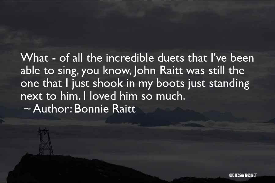 Bonnie Raitt Quotes 974078