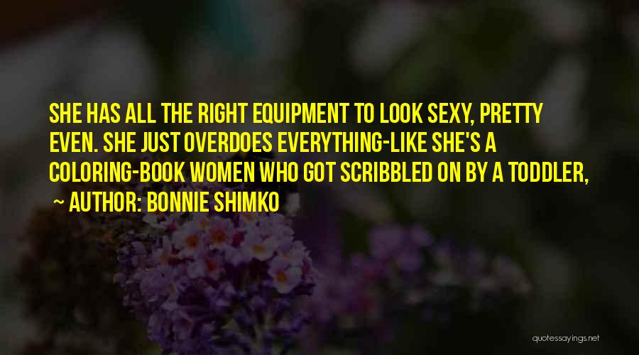 Bonnie Shimko Quotes 329889