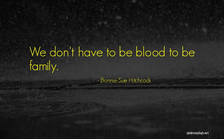 Bonnie-Sue Hitchcock Quotes 937998