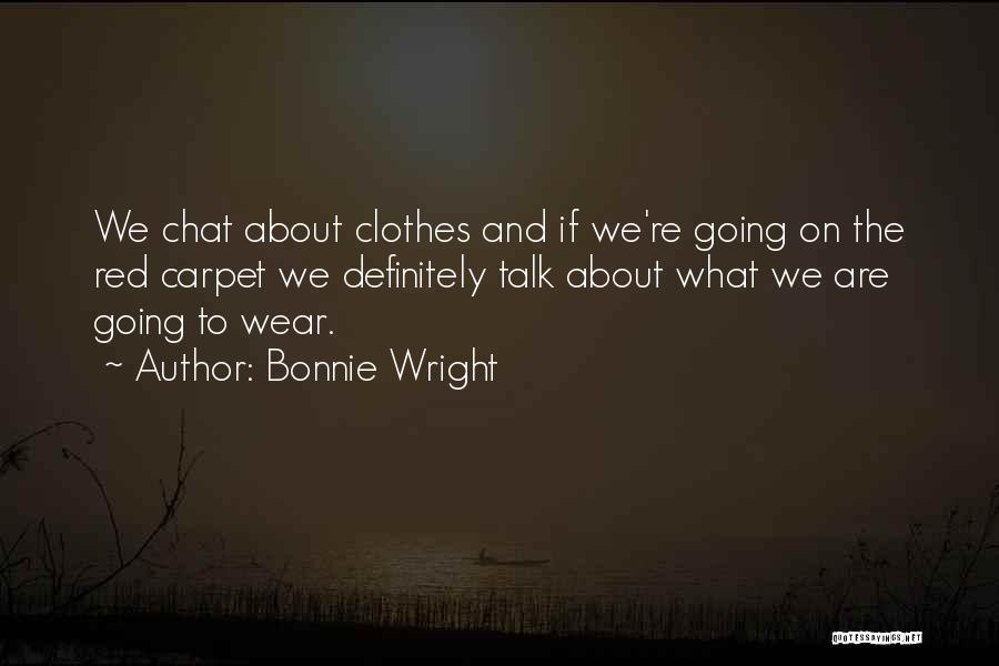 Bonnie Wright Quotes 162975