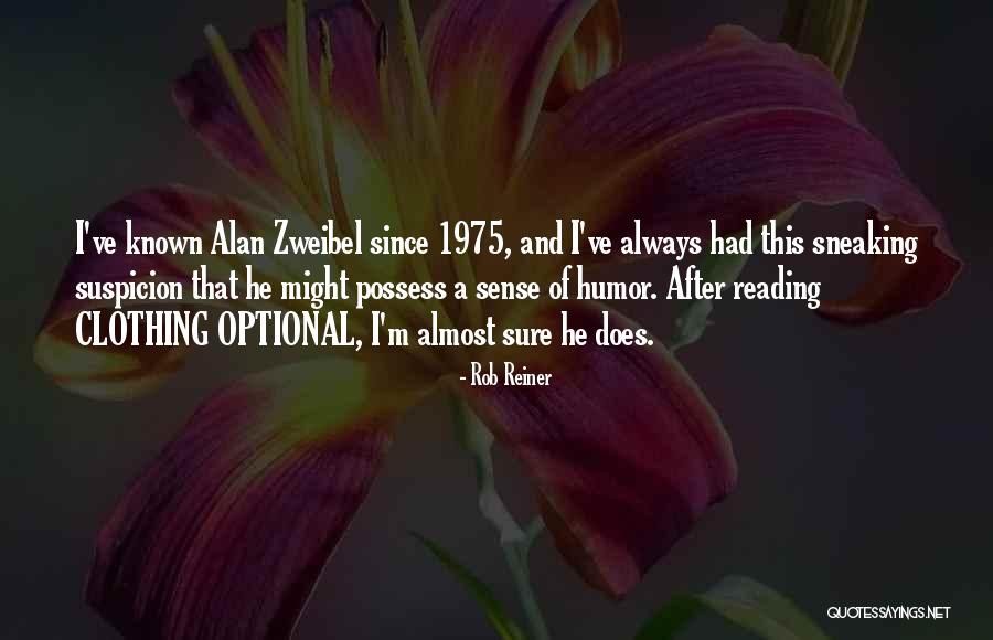 Bonnin Ashley Quotes By Rob Reiner Bonnin Ashley Quotes By Rob Reiner