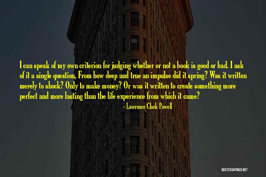 Bonnington Jumeirah Quotes By Lawrence Clark Powell Bonnington Jumeirah Quotes By Lawrence Clark Powell