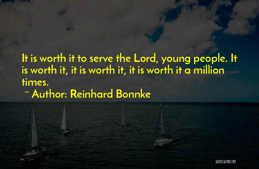 Bonnke Quotes By Reinhard Bonnke