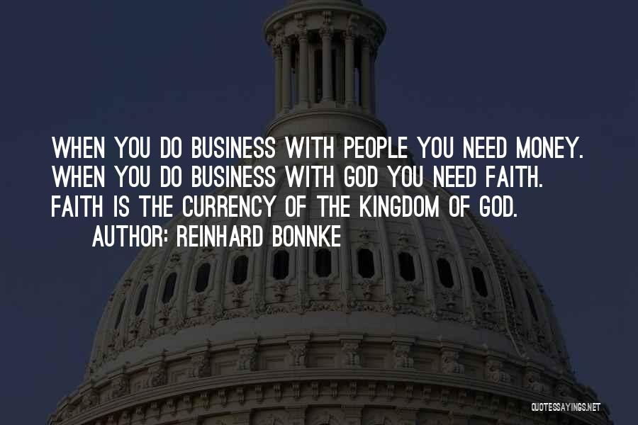 Bonnke Quotes By Reinhard Bonnke