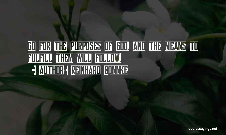 Bonnke Quotes By Reinhard Bonnke