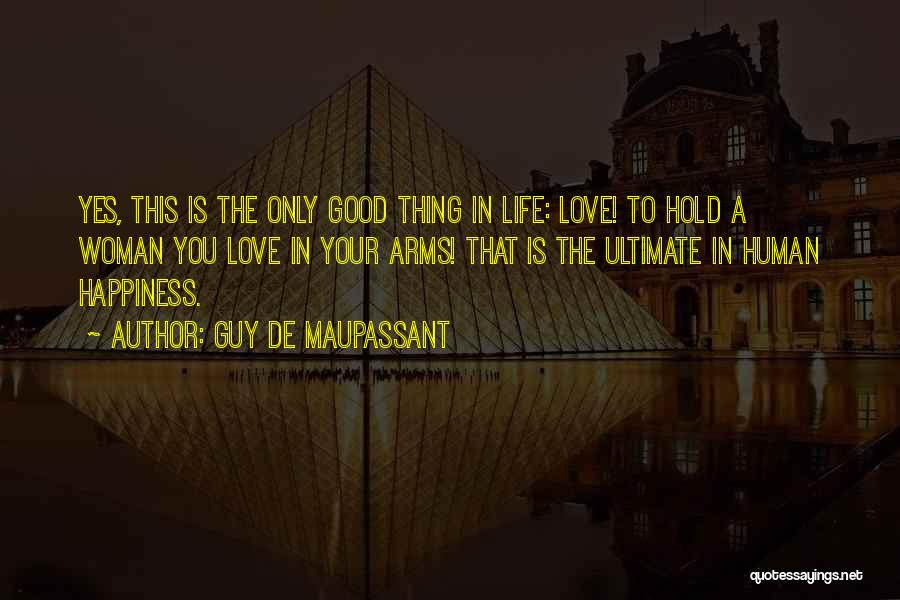 Bonnorange Quotes By Guy De Maupassant