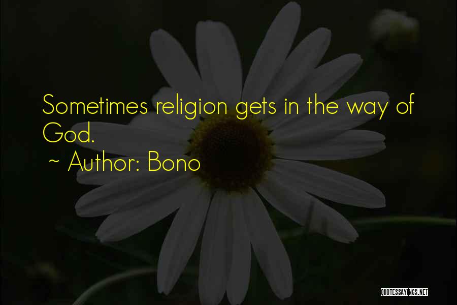 Bono Quotes 1048323