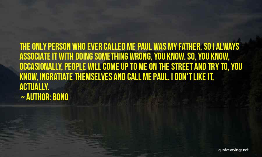 Bono Quotes 1748207