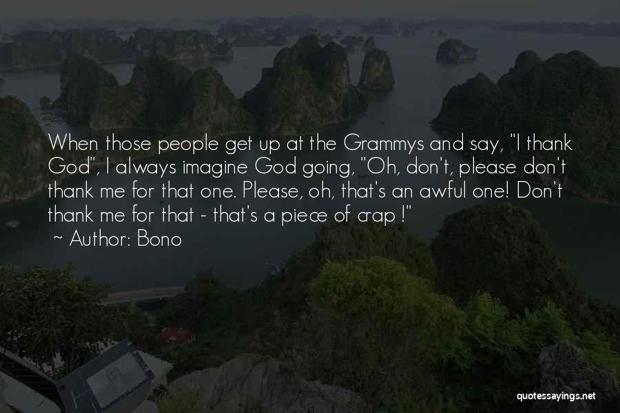 Bono Quotes 1773580