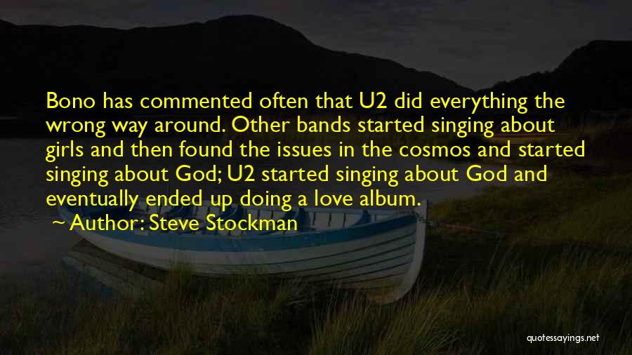 Bono U2 Quotes By Steve Stockman