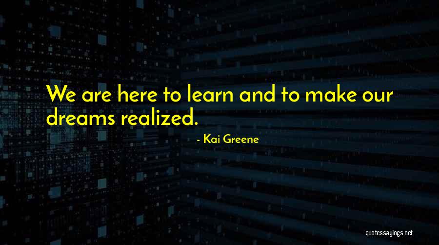 Bontekoe Farms Quotes By Kai Greene Bontekoe Farms Quotes By Kai Greene