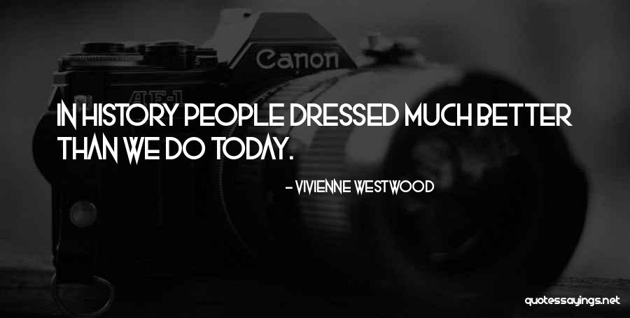 Bontemps Worcester Quotes By Vivienne Westwood Bontemps Worcester Quotes By Vivienne Westwood
