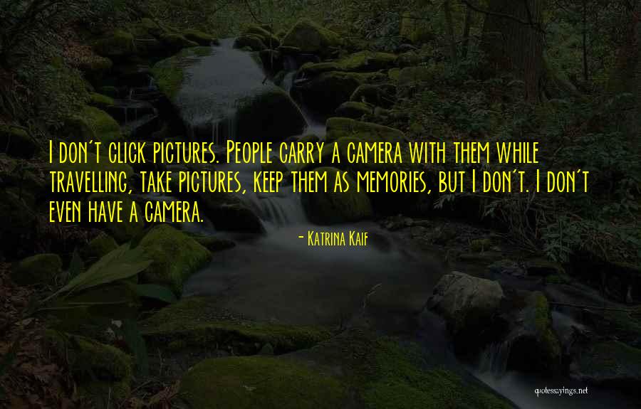 Bontoc Quotes By Katrina Kaif Bontoc Quotes By Katrina Kaif
