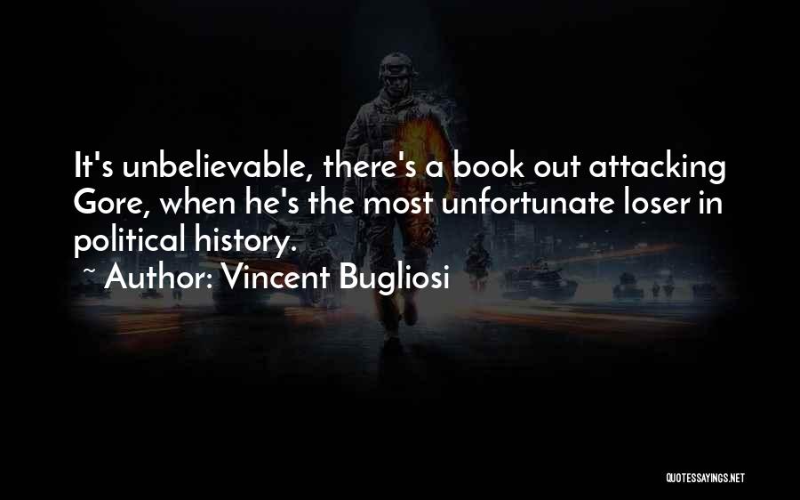 Bonum Health Quotes By Vincent Bugliosi
