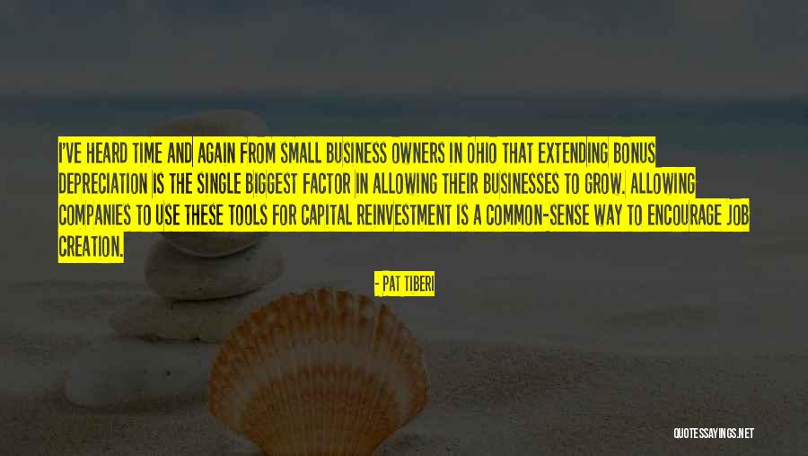 Bonus Quotes By Pat Tiberi Bonus Quotes By Pat Tiberi
