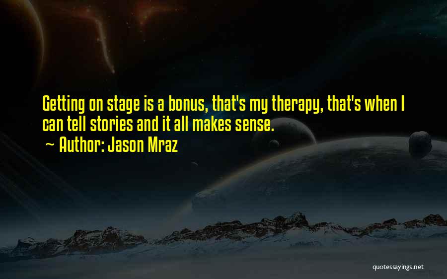 Bonus Stage Quotes By Jason Mraz