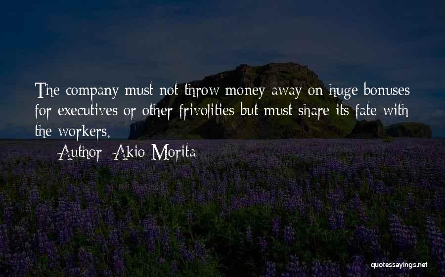 Bonuses Quotes By Akio Morita