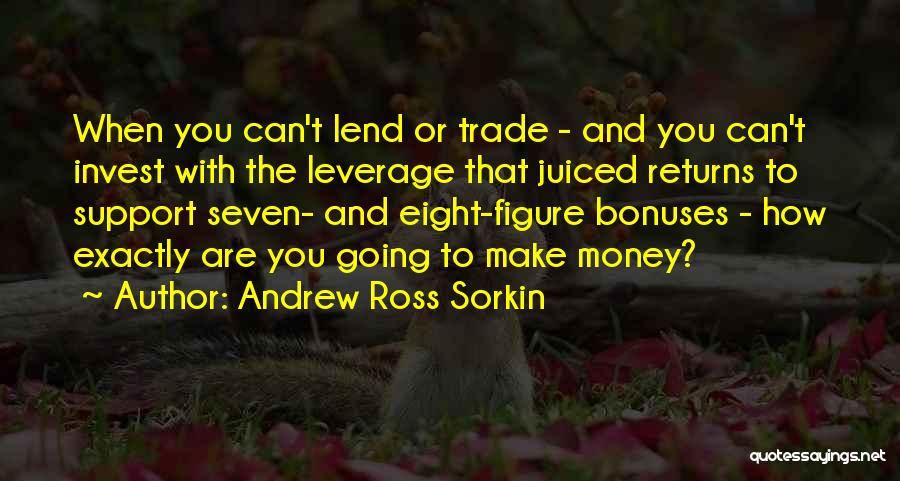 Bonuses Quotes By Andrew Ross Sorkin