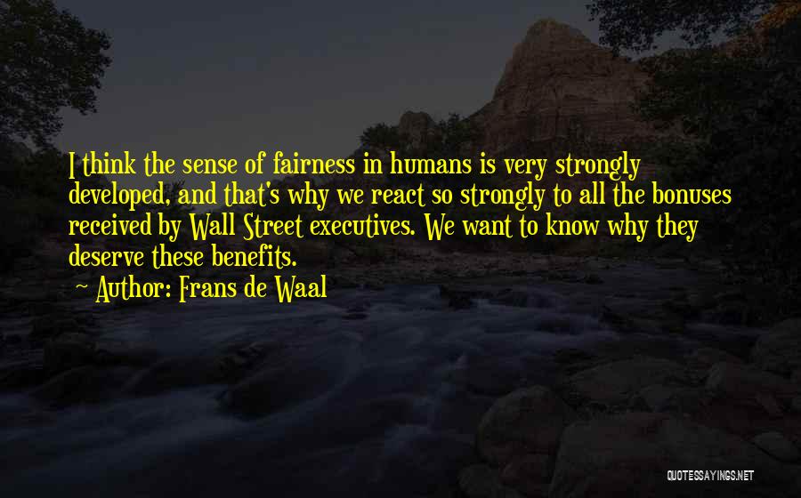 Bonuses Quotes By Frans De Waal