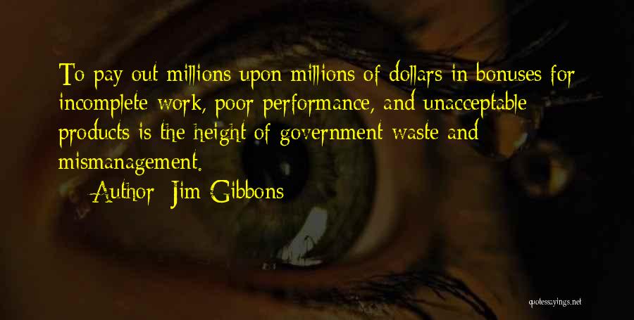 Bonuses Quotes By Jim Gibbons